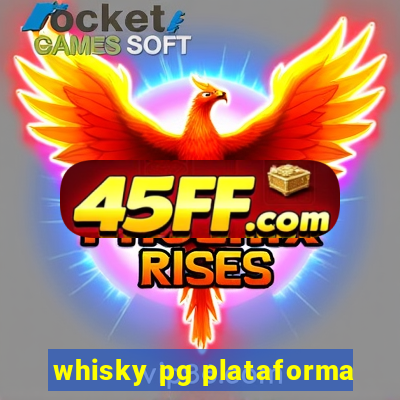 whisky pg plataforma